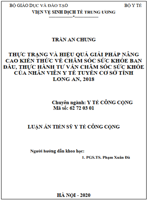 Luận án Thực trạng và hiệu quả giải pháp nâng cao kiến thức về chăm sóc sức khỏe ban đầu, thực hành tư vấn chăm sóc sức khỏe của nhân viên y tế tuyến cơ sở tỉnh Long An, 2018