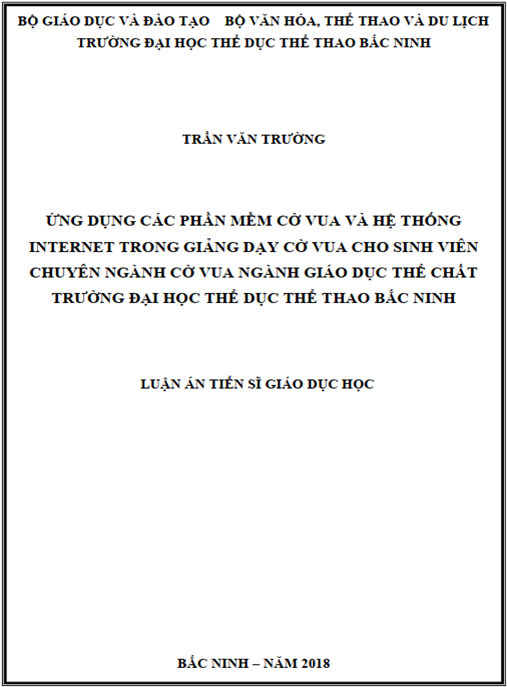 Luận án Ứng dụng các phần mềm cờ vua và hệ thống Internet trong giảng dạy cờ vua cho sinh viên chuyên ngành cờ vua ngành giáo dục thể chất Trường Đại học Thể dục thể thao Bắc Ninh
