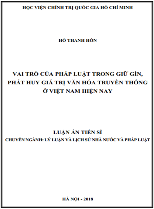 Luận án Vai trò của pháp luật trong giữ gìn, phát huy giá trị văn hóa truyền thống ở Việt Nam hiện nay