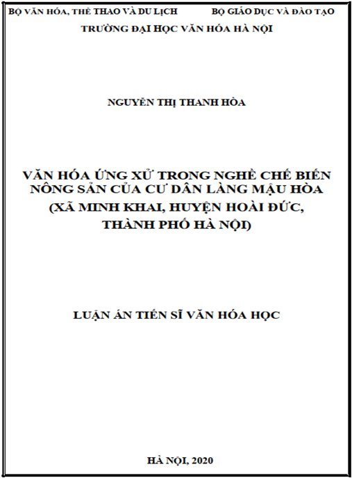 Luận án Văn hóa ứng xử trong nghề chế biến nông sản của cư dân làng Mậu Hòa (xã Minh Khai, huyện Hoài Đức, thành phố Hà Nội).