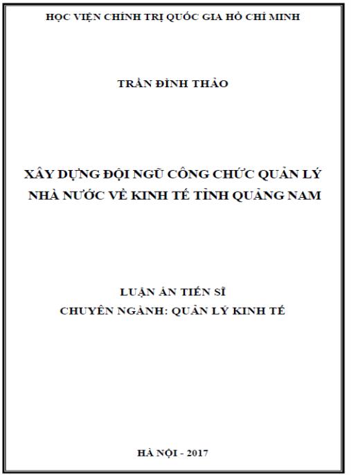 Luận án Xây dựng đội ngũ công chức quản lý nhà nước về kinh tế tỉnh Quảng Nam