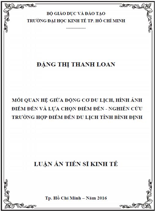 Luận án Mối quan hệ giữa động cô du lịch, hình ảnh điểm đến và lựa chọn điểm đến – Nghiên cứu trường hợp điểm đến du lịch tỉnh Bình Định