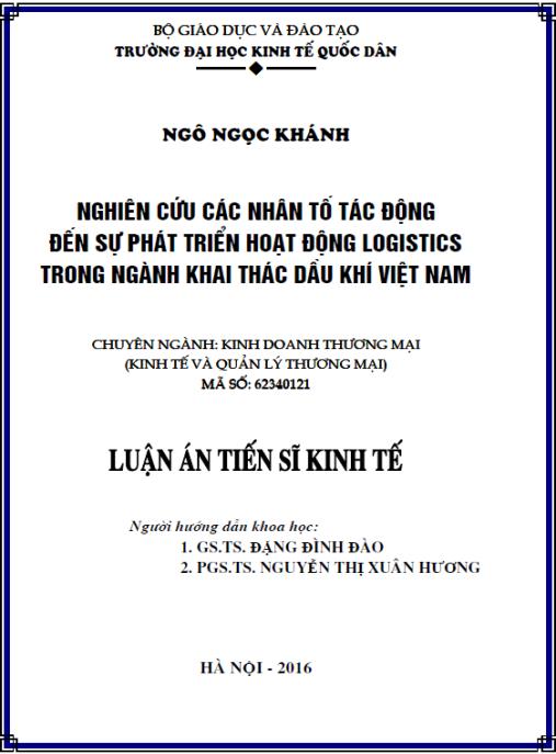 Luận án Nghiên cứu các nhân tố tác động đến sự phát triển hoạt động Logistics trong ngành khai thác Dầu khí Việt Nam