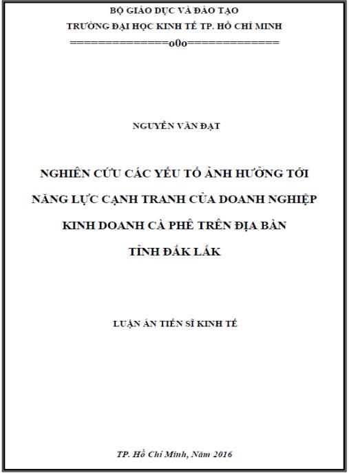 Luận án Nghiên cứu các yếu tố ảnh hưởng tới năng lực cạnh tranh của doanh nghiệp kinh doanh cà phê trên địa bàn tỉnh Đắk Lắk.