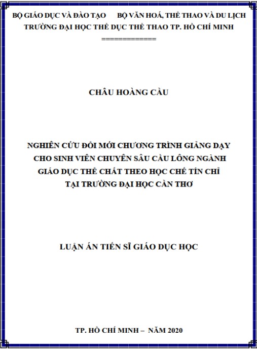 Luận án Nghiên cứu đổi mới chương trình giảng dạy cho sinh viên chuyên sâu cầu lông ngành giáo dục thể chất theo học chế tín chỉ tại Trường Đại học Cần Thơ