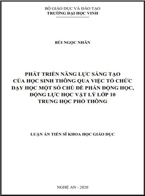 Luận án Phát triển năng lực sáng tạo của học sinh thông qua việc tổ chức dạy học một số chủ đề phần động học, động lực học Vật lí lớp 10 trung học phổ thông