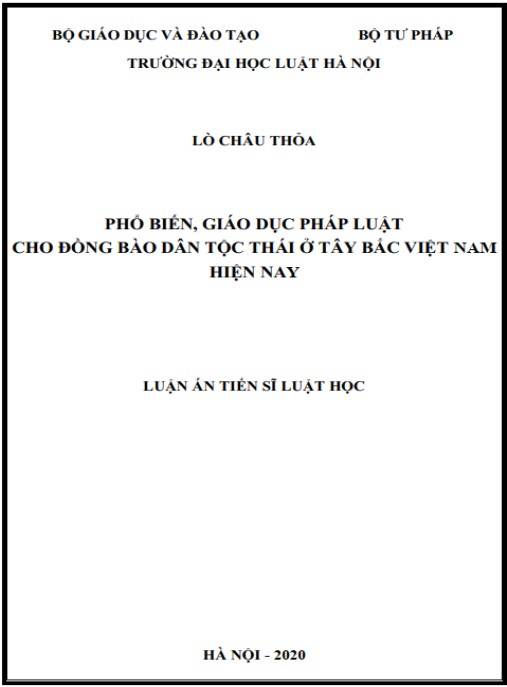 Luận án Phổ biến, giáo dục pháp luật cho đồng bào dân tộc Thái ở Tây Bắc Việt Nam hiện nay