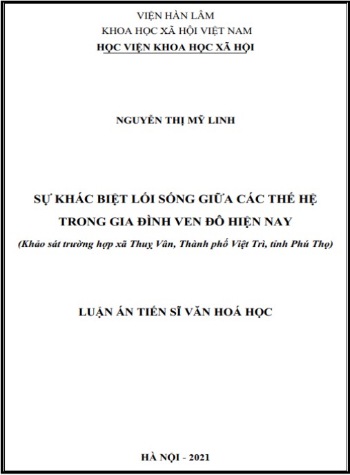 Luận án Sự khác biệt lối sống giữa các thế hệ trong gia đình ven đô hiện nay (khảo sát trường hợp xã Thuỵ Vân, thành phố Việt Trì, tỉnh Phú Thọ)