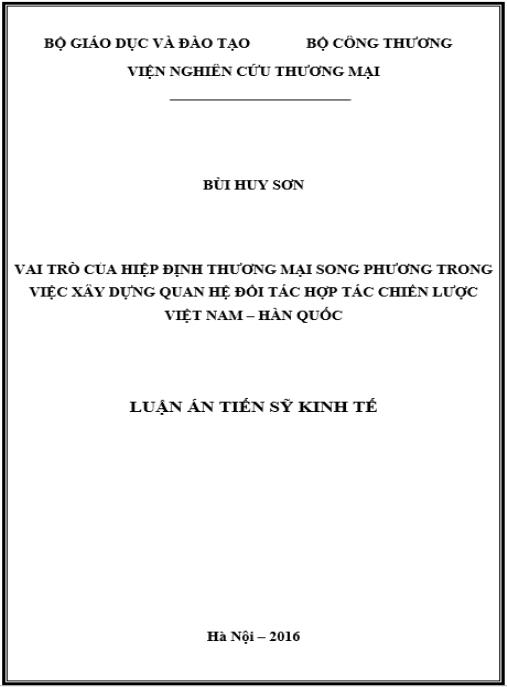 Luận án Vai trò của Hiệp định thương mại song phương trong việc xây dựng quan hệ đối tác hợp tác chiến lược Việt Nam – Hàn Quốc