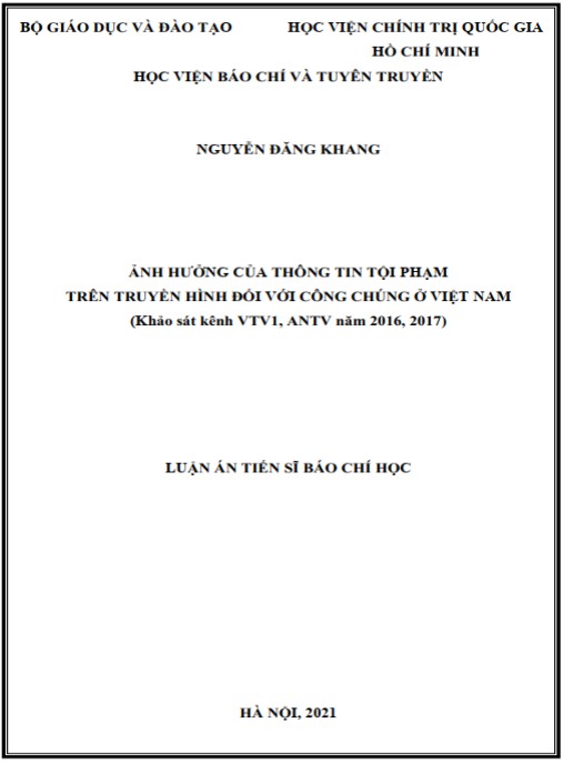 Luận án Ảnh hưởng của thông tin tội phạm trên truyền hình đối với công chúng ở Việt Nam (khảo sát ANTV – VTV1 năm 2016 – 2017)