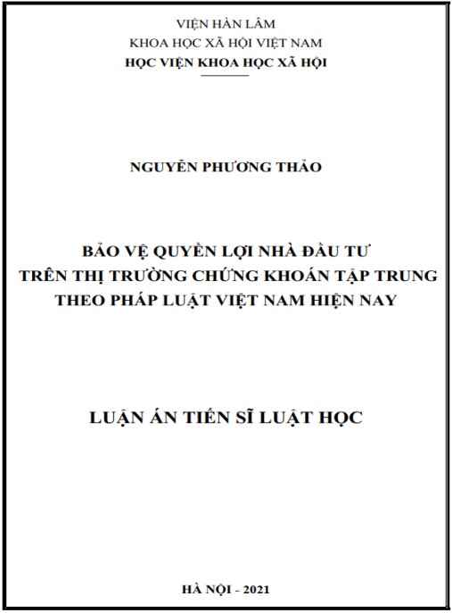 Luận án Bảo vệ quyền lợi nhà đầu tư trên thị trường chứng khoán tập trung theo pháp luật Việt Nam hiện nay