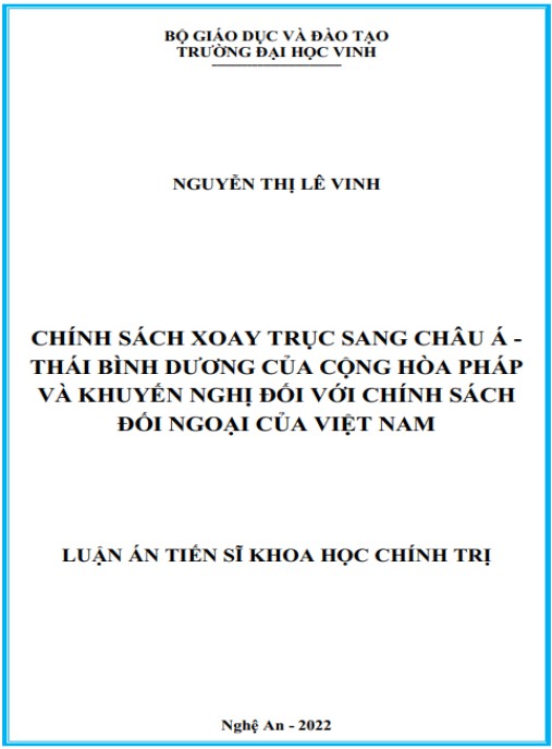Luận án Chính sách xoay trục sang châu Á – Thái Bình Dương của Cộng hòa Pháp và khuyến nghị đối với chính sách đối ngoại của Việt Nam