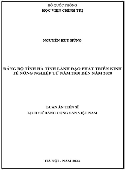 Luận án Đảng bộ tỉnh Hà Tĩnh lãnh đạo phát triển kinh tế nông nghiệp từ năm 2010 đến năm 2020