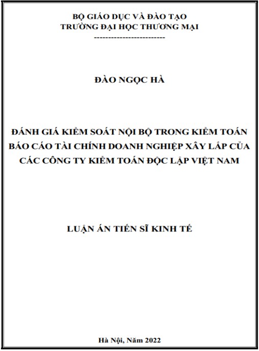 Luận án Đánh giá kiểm soát nội bộ trong kiểm toán báo cáo tài chính doanh nghiệp xây lắp của các công ty kiểm toán độc lập Việt Nam