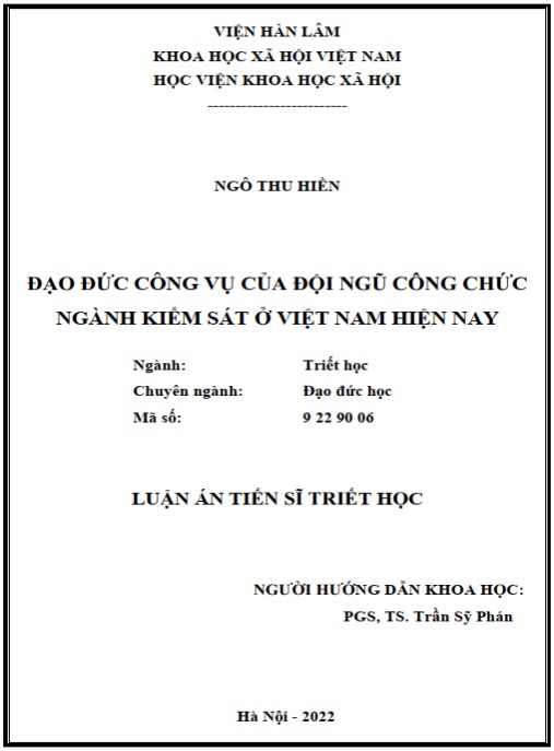Luận án Đạo đức công vụ của đội ngũ công chức ngành Kiểm sát ở Việt Nam hiện nay