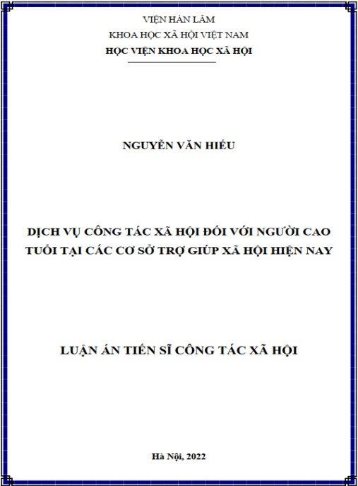 Luận án Dịch vụ công tác xã hội đối với người cao tuổi tại các cơ sở trợ giúp xã hội hiện nay