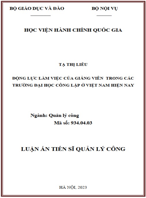 Luận án Động lực làm việc của giảng viên trong các trường Đại học công lập ở Việt Nam hiện nay