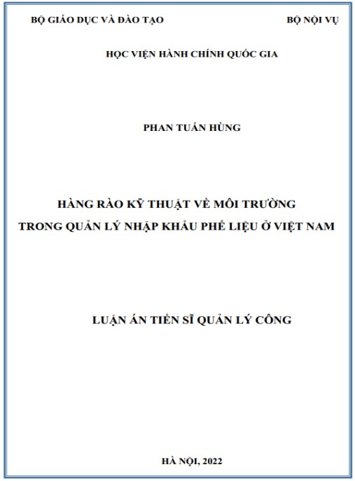 Luận án Hàng rào kỹ thuật về môi trường trong quản lý nhập khẩu phế liệu ở Việt Nam