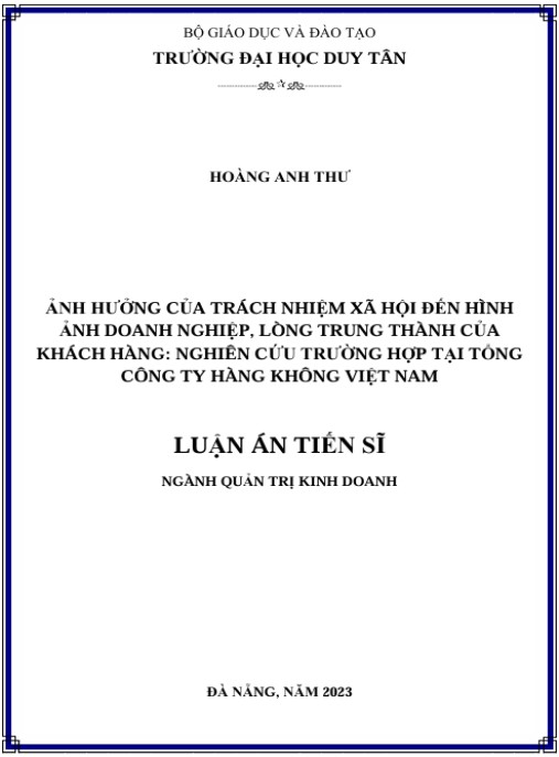 Luận án Ảnh Hưởng Của Trách Nhiệm Xã Hội Đến Hình ảNh Doanh Nghiệp, Lòng Trung Thành Của Khách Hàng: Nghiên Cứu Trường Hợp Tại Tổng Công Ty Hàng Không Việt Nam