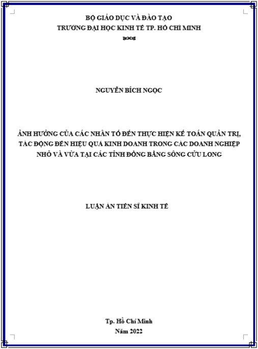 Luận án Ảnh hưởng của các nhân tố đến thực hiện kế toán quản trị, tác động đến hiệu quả kinh doanh trong các doanh nghiệp nhỏ và vừa tại các tỉnh Đồng Bằng Sông Cửu Long