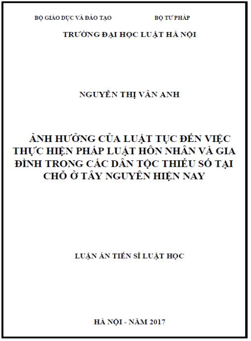 Luận án Ảnh hưởng của luật tục đến việc thực hiện pháp luật hôn nhân và gia đình trong các dân tộc thiểu số tại chỗ ở Tây Nguyên hiện nay