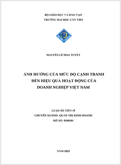 Luận án Ảnh hưởng của mức độ cạnh tranh đến hiệu quả hoạt động của doanh nghiệp Việt Nam