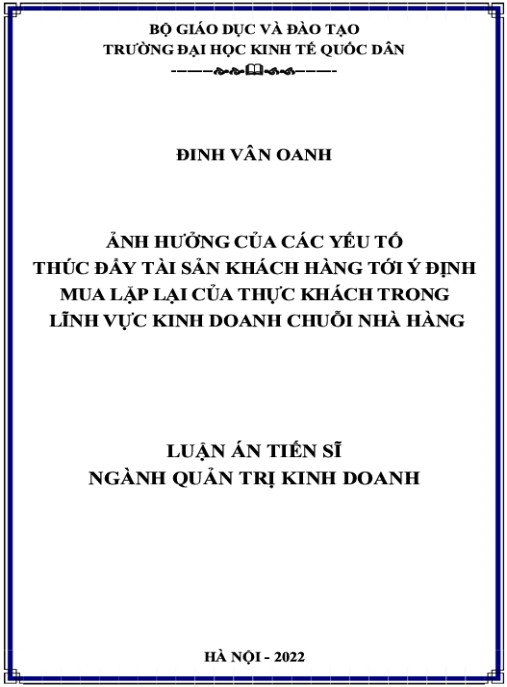 Luận án Ảnh hưởng của tài sản thương hiệu, tài sản giá trị và tài sản mối quan hệ tới ý định tiêu dùng lặp lại: Nghiên cứu tình huống kinh doanh tại các chuỗi nhà hàng