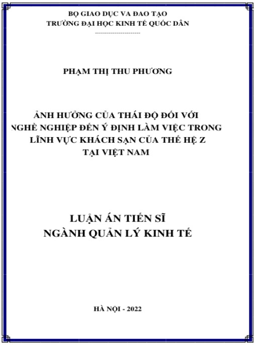 Luận án Ảnh hưởng của thái độ đối với nghề nghiệp đến ý định làm việc trong lĩnh vực khách sạn của thế thệ Z tại Việt Nam