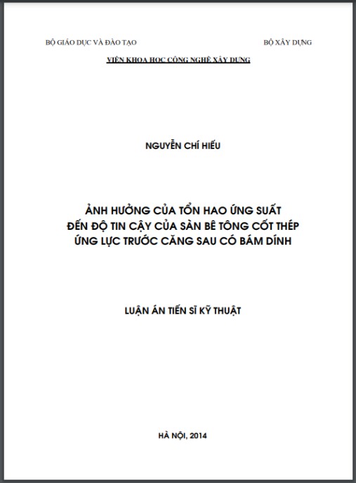 Luận án Ảnh hưởng của tổn hao ứng suất đến độ tin cậy của sàn bê tông cốt thép ứng lực trước căng sau có bám dính