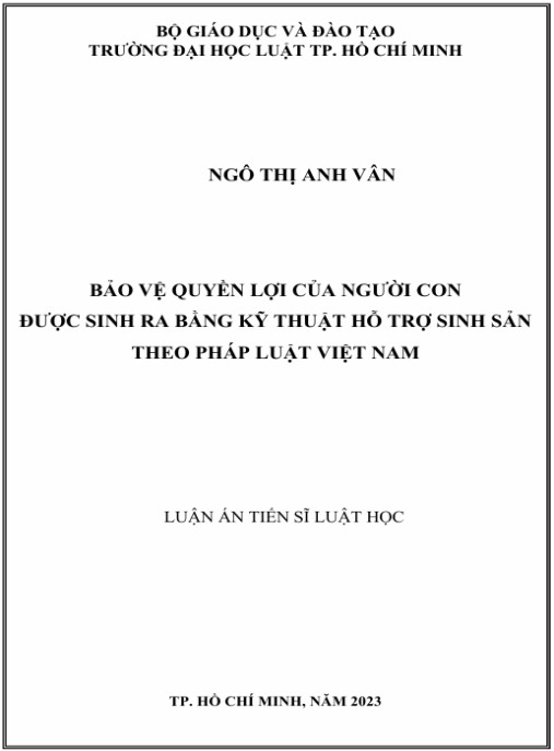 Luận án Bảo vệ quyền lợi của người con được sinh ra bằng kỹ thuật hỗ trợ sinh sản theo pháp lluật Việt Nam