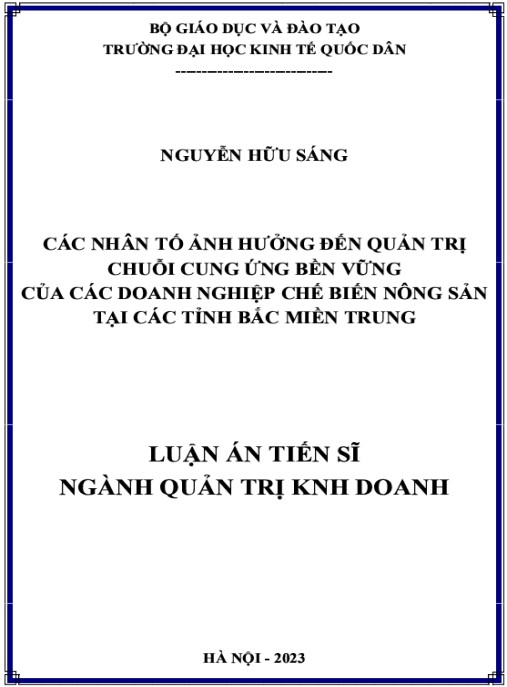 Luận án Các nhân tố ảnh hưởng đến quản trị chuỗi cung ứng bền vững của các doanh nghiệp chế biến nông sản tại các tỉnh Bắc miền Trung