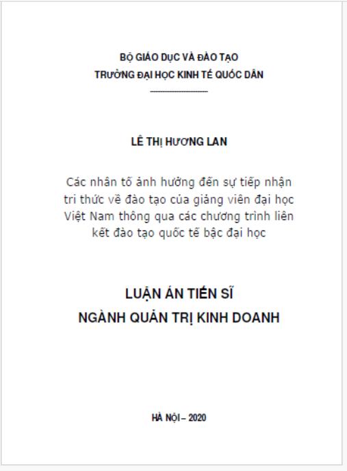 Luận án Các nhân tố ảnh hưởng đến sự tiếp nhận tri thức về đào tạo của giảng viên đại học Việt Nam thông qua các chương trình liên kết đào tạo quốc tế bậc đại học