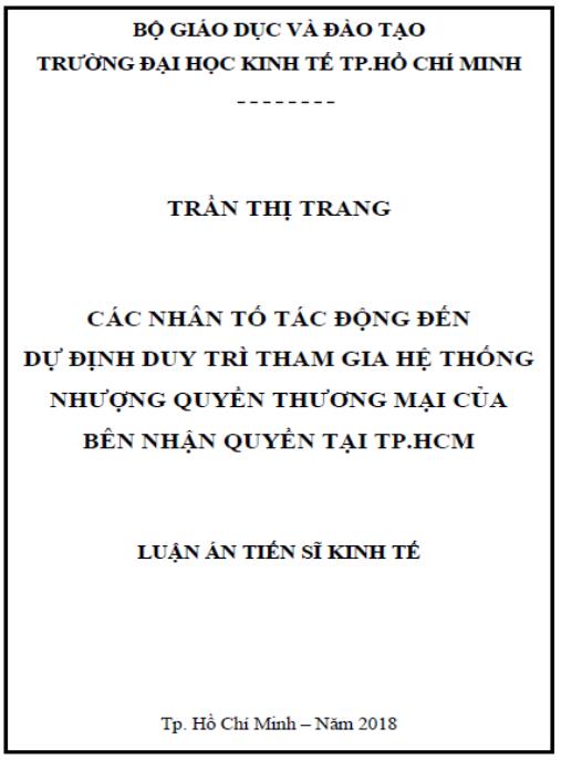 Luận án Các nhân tố tác động đến dự định duy trì tham gia hệ thống NQTM của Bên nhận quyền tại Tp.HCM