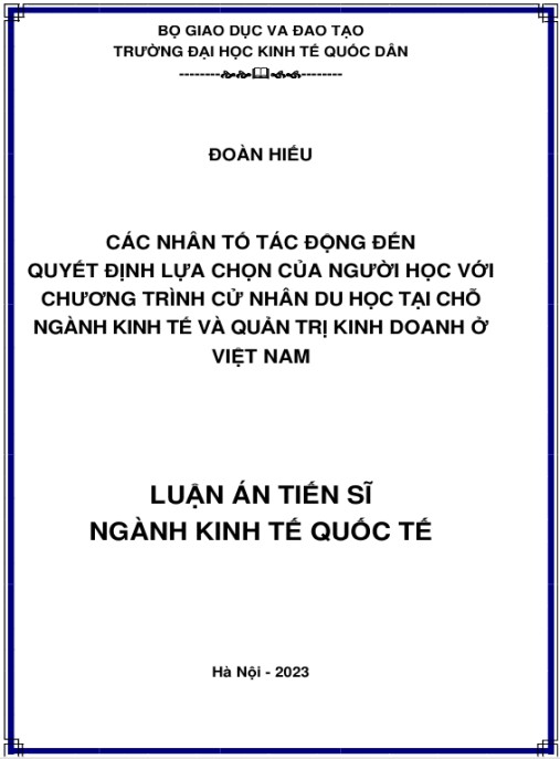 Luận án Các nhân tố tác động đến quyết định lựa chọn của người học với chương trình cử nhân du học tại chỗ ngành kinh tế và quản trị kinh doanh ở Việt Nam