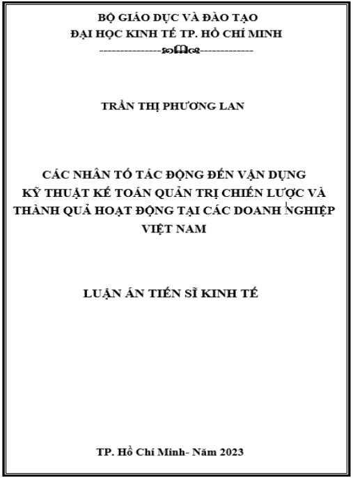 Luận án Các nhân tố tác động đến vận dụng kỹ thuật kế toán quản trị chiến lược và thành quả hoạt động tại các doanh nghiệp Việt Nam
