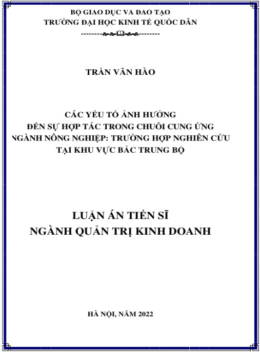 Luận án Các yếu tố ảnh hưởng đến sự hợp tác trong chuỗi cung ứng ngành nông nghiệp: Trường hợp nghiên cứu tại khu vực Bắc Trung Bộ