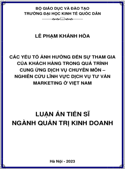 Luận án Các yếu tố ảnh hưởng đến sự tham gia của khách hàng trong quá trình cung ứng dịch vụ chuyên môn – Nghiên cứu lĩnh vực dịch vụ tư vấn marketing ở Việt Nam