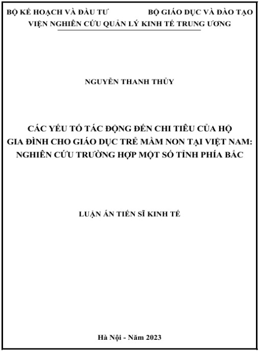 Luận án Các yếu tố tác động đến chi tiêu của hộ gia đình cho giáo dục trẻ mầm non tại Việt Nam: Nghiên cứu trường hợp một số tỉnh phía Bắc