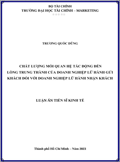 Luận án Chất lượng mối quan hệ tác động đến lòng trung thành của doanh nghiệp lữ hành gửi khách đối với doanh nghiệp lữ hành nhận khách