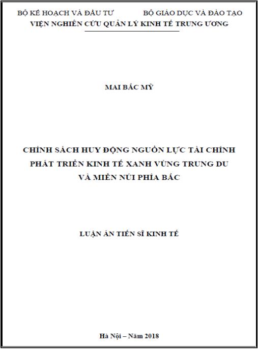 Luận án Chính sách huy động nguồn lực tài chính phát triển kinh tế xanh vùng Trung du và miền núi phía Bắc