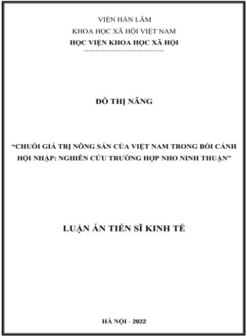 Luận án Chuỗi giá trị nông sản của Việt Nam trong bối cảnh hội nhập: Nghiên cứu trường hợp nho Ninh Thuận