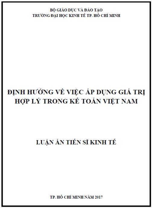 Luận án ĐỊNH HƯỚNG VỀ VIỆC ÁP DỤNG GIÁ TRỊ HỢP LÝ TRONG KẾ TOÁN VIỆT NAM.