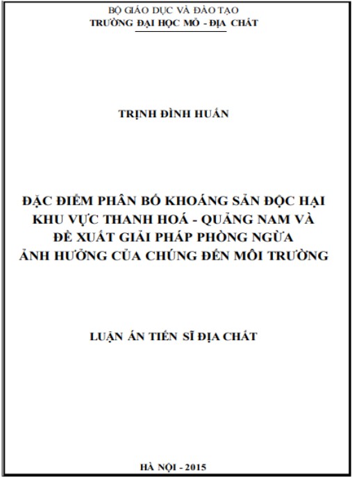 Luận án Đặc điểm phân bố khoáng sản độc hại khu vực Thanh Hóa – Quảng Nam và đề xuất giải pháp phòng ngừa ảnh hưởng của chúng đến môi trường