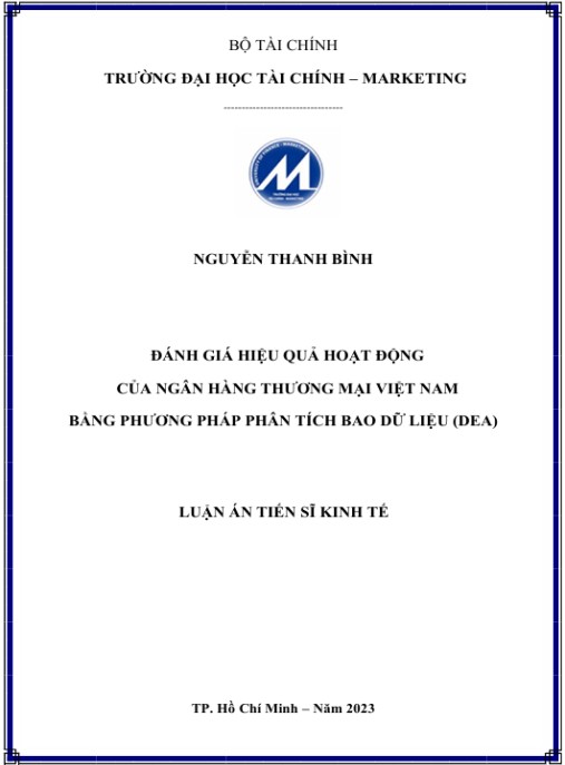 Luận án Đánh giá hiệu quả hoạt động của NHTM Việt Nam bằng phương pháp phân tích bao dữ liệu (DEA)