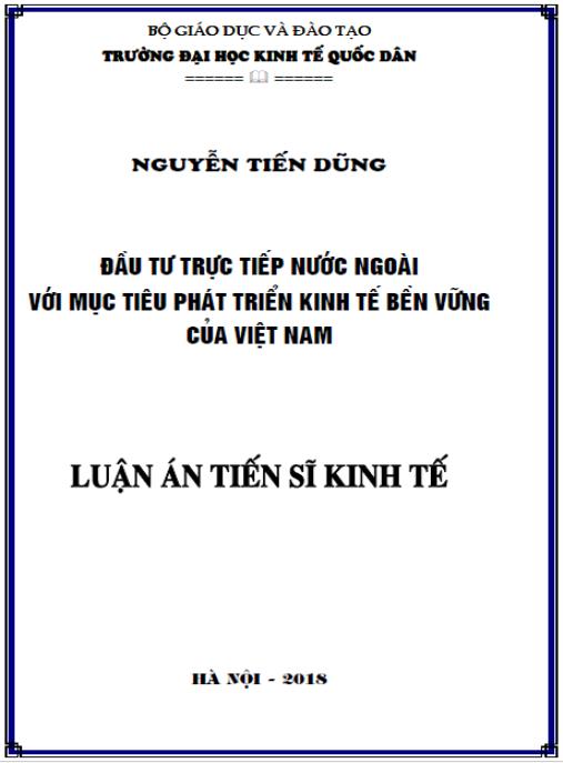 Luận án Đầu tư trực tiếp nước ngoài với mục tiêu phát triển kinh tế bền vững của Việt Nam