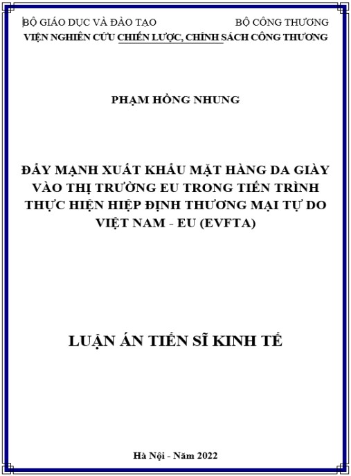Luận án Đẩy mạnh xuất khẩu mặt hàng da giầy vào thị trường EU trong tiến trình thực hiện Hiệp định thương mại tự do Việt Nam – EU (EVFTA)