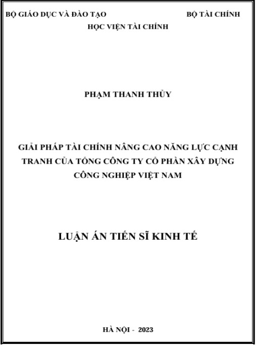 Luận án Giải pháp tài chính nâng cao năng lực cạnh tranh của Tổng công ty Cổ phần Xây dựng công nghiệp Việt Nam