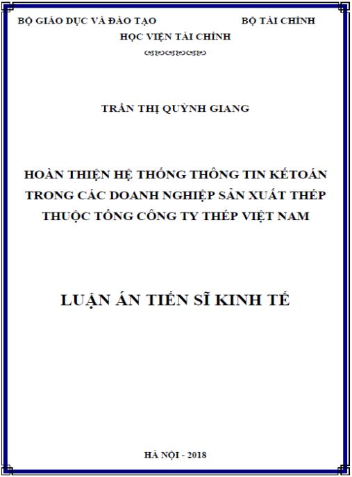 Luận án Hoàn thiện hệ thống thông tin kế toán trong các doanh nghiệp sản xuất thép thuộc Tổng công ty thép Việt Nam