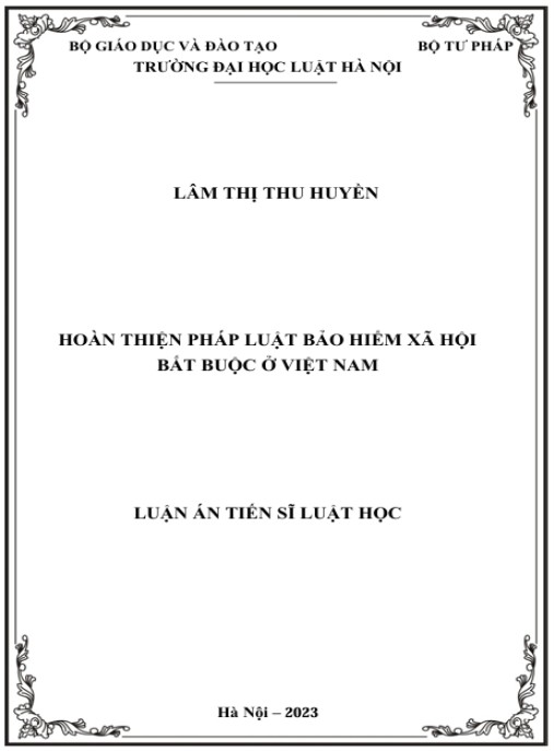 Luận án Hoàn thiện pháp luật bảo hiểm xã hội bắt buộc ở Việt Nam