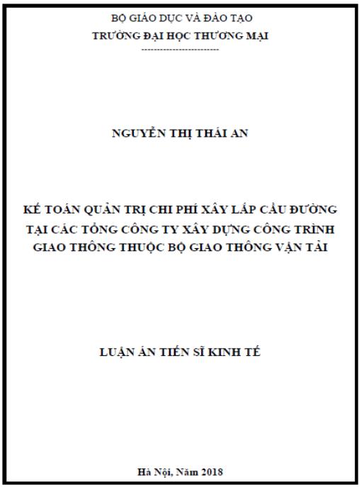 Luận án Kế toán quản trị chi phí xây lắp cầu, đường tại các Tổng công ty xây dựng công trình giao thông thuộc Bộ Giao thông Vận Tải